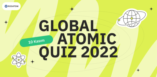 Rosatom 10 Kasım Dünya Bilim Günü’nde Atomic Quiz Etkinliği Düzenliyor